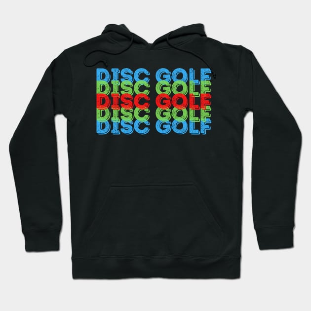 Disc Golf - Stacked red, green, blue text design Hoodie by DigillusionStudio